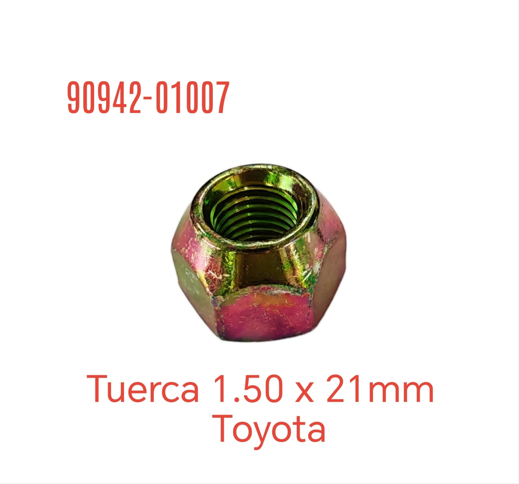 [90942-01007/T] TUERCA DE RANA 1.50 mm. x 21mm. / TOYOTA